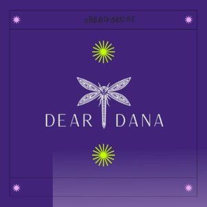 Dear Dana   Always New